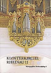 Die Orgeln der Klosterkirche Rheinau, (Rheinau Band 2)