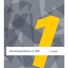 E-Book Unterhaltspraktiker/in EBA, 1. Lehrjahr